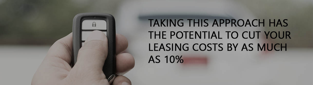 reduce your fleet management costs by taking this approach which has the potential to cut your leasing costs by 10%