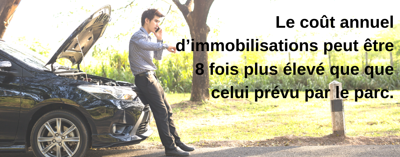 couts d'immobilisations de vehicule imprevues