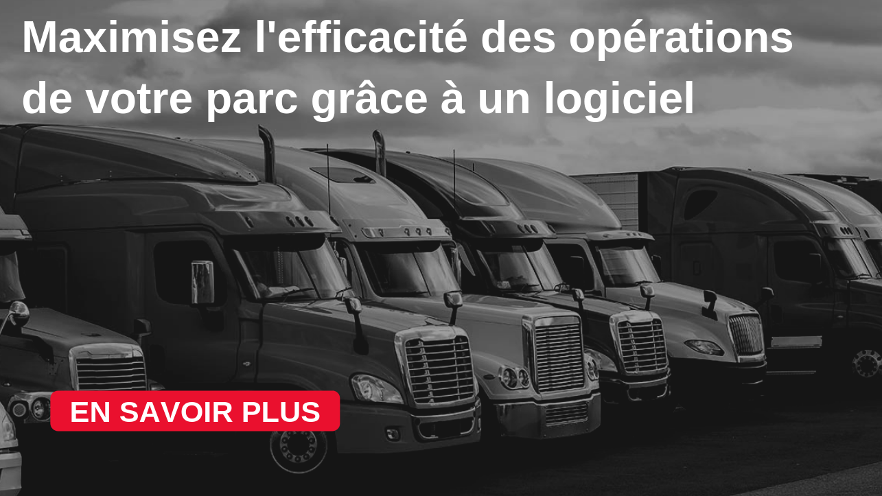 maximisez l'efficacite des operations de votre parc grace a un logiciel