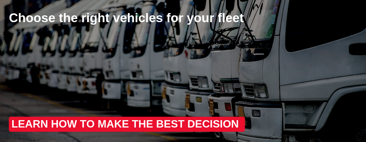choose the right vehicles for your fleet